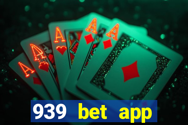 939 bet app download apk